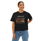 all bets are off - women's boxy tee